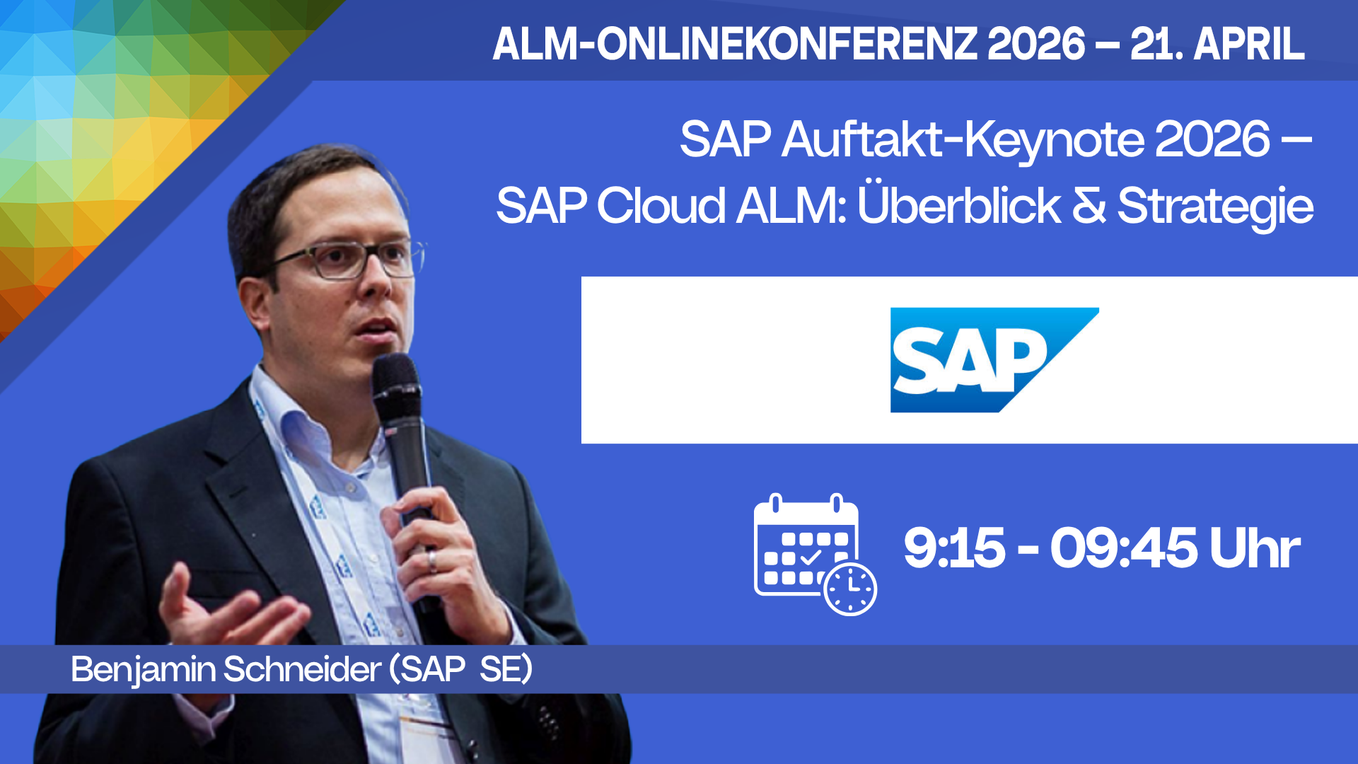 Benjamin Schneider (SAP ALM Product Expert, Customer Communications & Relations for ALM) Benjamin Schneider (SAP ALM Product Expert, Customer Communications & Relations for ALM)